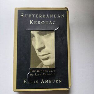 Subterranean Kerouac The Hidden Life of Jack Kerouac By Ellis Amburn 1998 Hardco